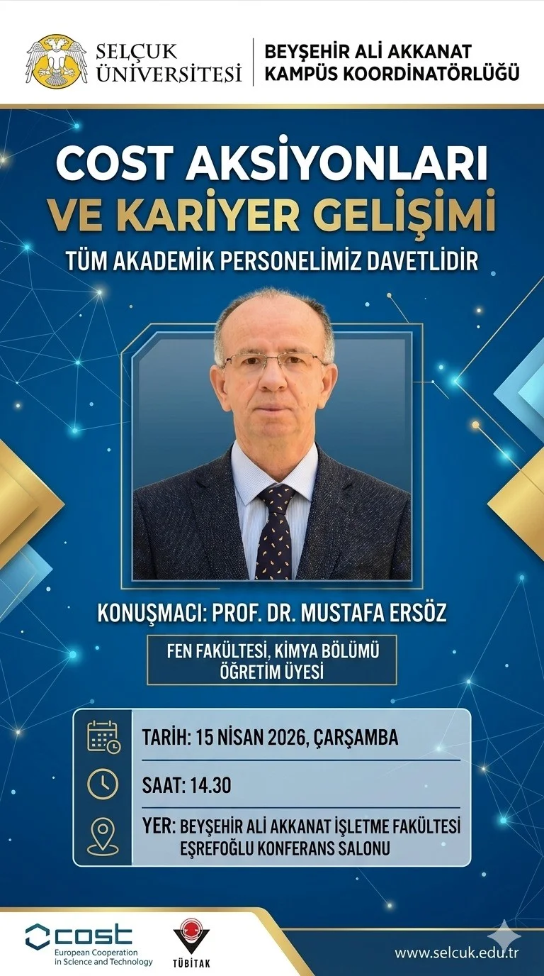 Beyşehir Kampüsü’nde "COST Aksiyonları ve Kariyer Gelişimi" Semineri Gerçekleştirildi.