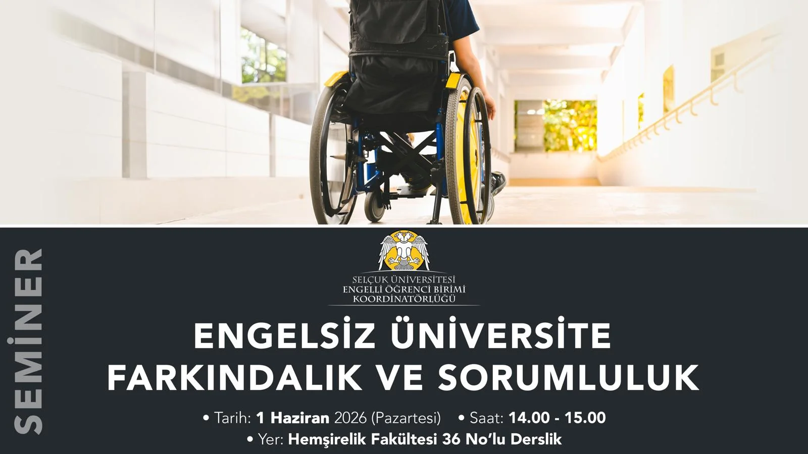 Engelsiz Üniversite Farkındalık ve Sorumluluk Semineri