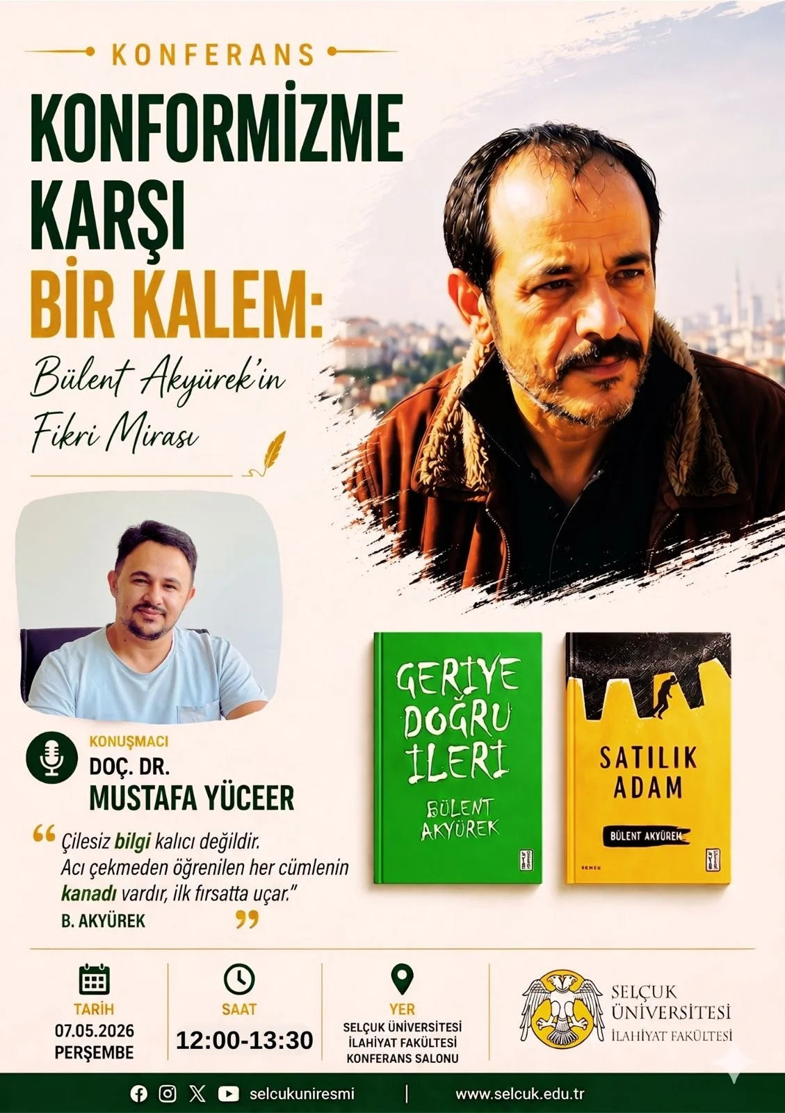 “Konformizme Karşı Bir Kalem: Bülent Akyürek’in Fikri Mirası” Konferansı Gerçekleştirildi