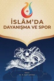 İslâm'da Dayanışma ve Spor kapağı