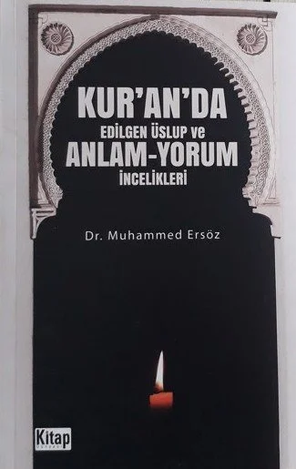 Kur'an'da Edilgen Üslup ve Anlam-Yorum İncelikleri kapağı