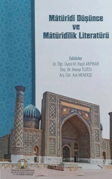 Mâtürîdî Düşünce ve Mâtürîdîlik Literatürü kapağı