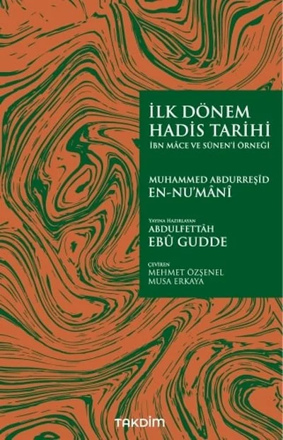 Muhammed Abdürreşîd Nu'mânî, İlk Dönem Hadis Tarihi kapağı