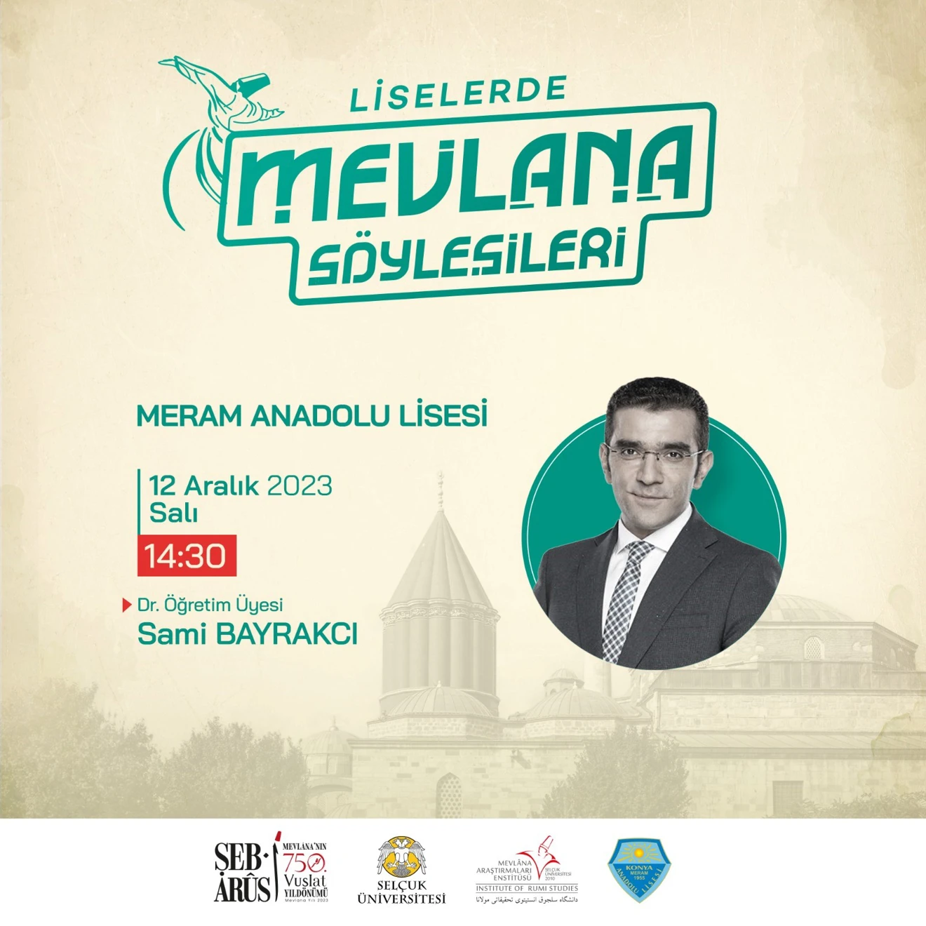 Mevlana Söyleşileri   IV