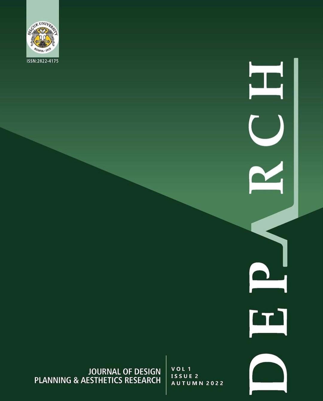 DEPARCH Journal of Design, Planning and Aesthetics Research Dergisi Hakkında 