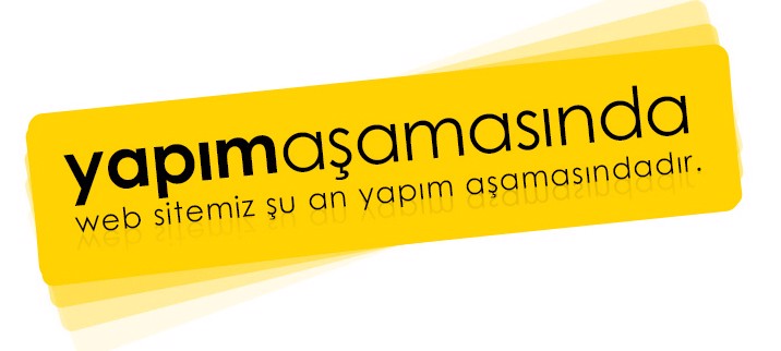 Bölümümüz web sayfası yapım aşamasındadır. 