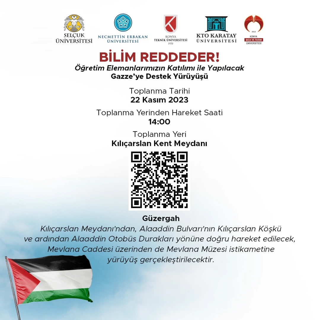 Öğretim Elemanlarımızın Katılımı ile Yapılacak Gazze’ye Destek Yürüyüşü Hk.