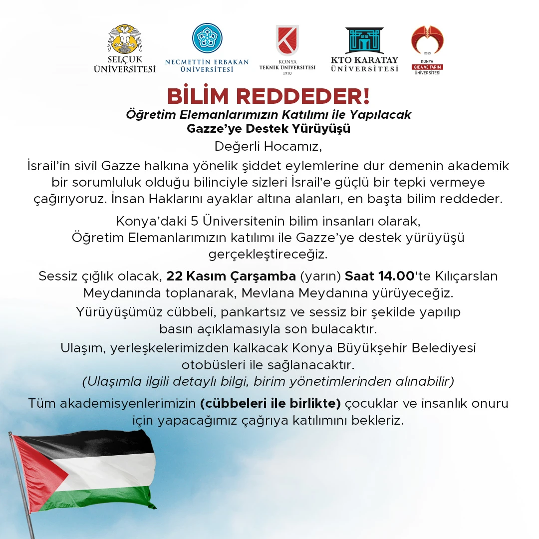 Öğretim Elemanlarımızın Katılımı ile Yapılacak Gazze’ye Destek Yürüyüşü Hk.