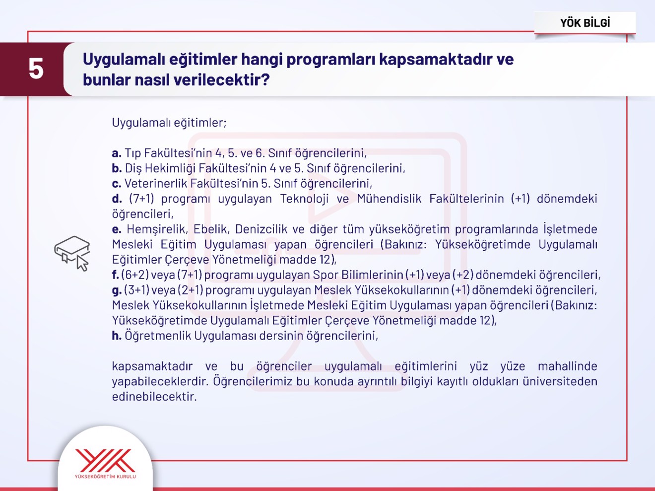 Yükseköğretim Kurulu, 2022-2023 Bahar Yarıyılı Eğitim ve Öğretime İlişkin Soru ve Cevapları Yayınladı