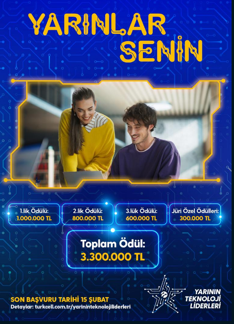 TURKCELL YARININ TEKNOLOJİ LİDERLERİ PROJE YARIŞMASI 2025-2026