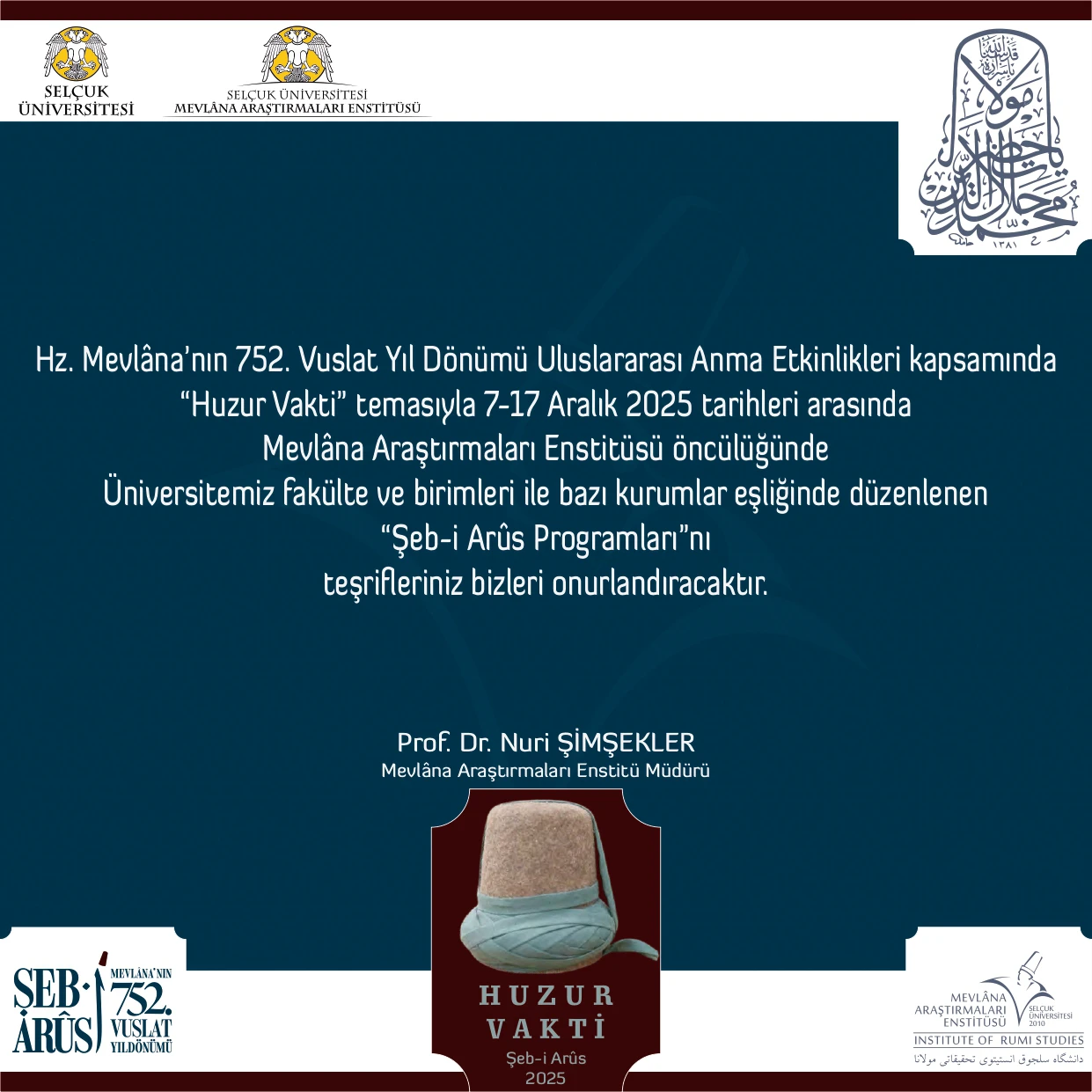 Şeb-i Arus 752. Vuslat Yıl Dönümü Etkinlikleri