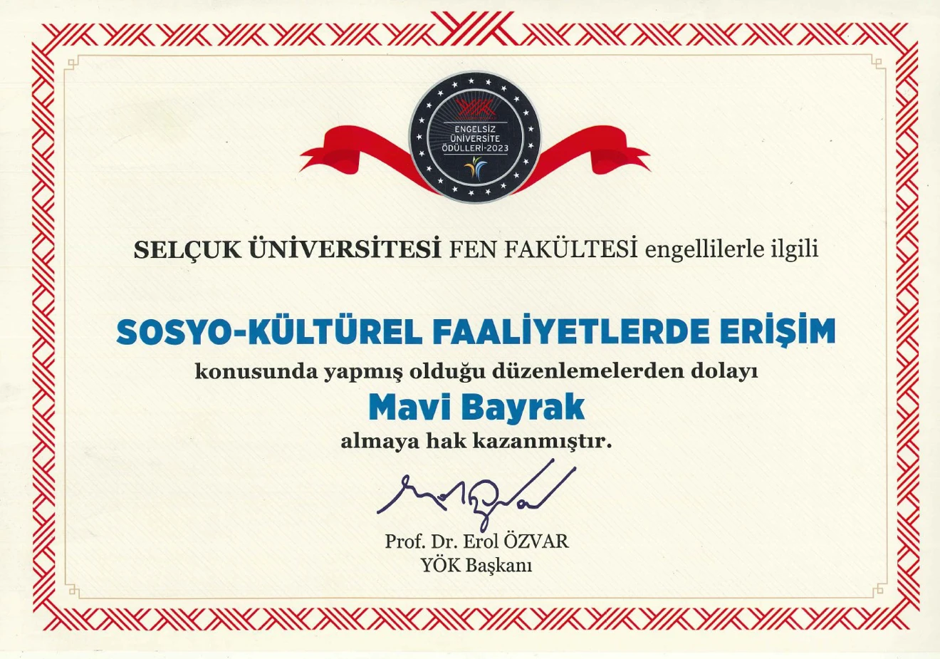 Fakültemizin Engelsiz-Erişilebilir Bayrakları