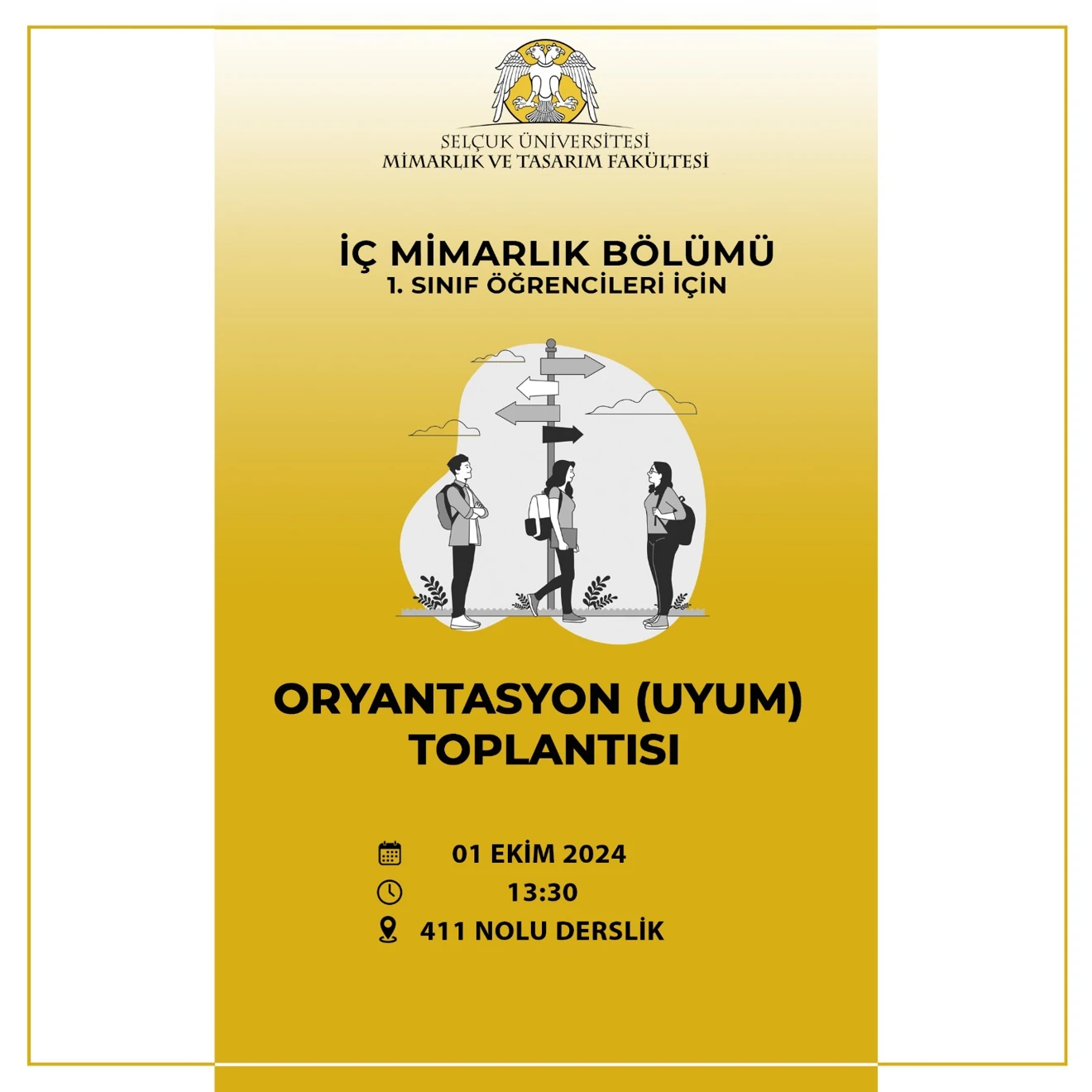 1. Sınıf Öğrencileri İçin Oryantasyon (Uyum) Toplantısı