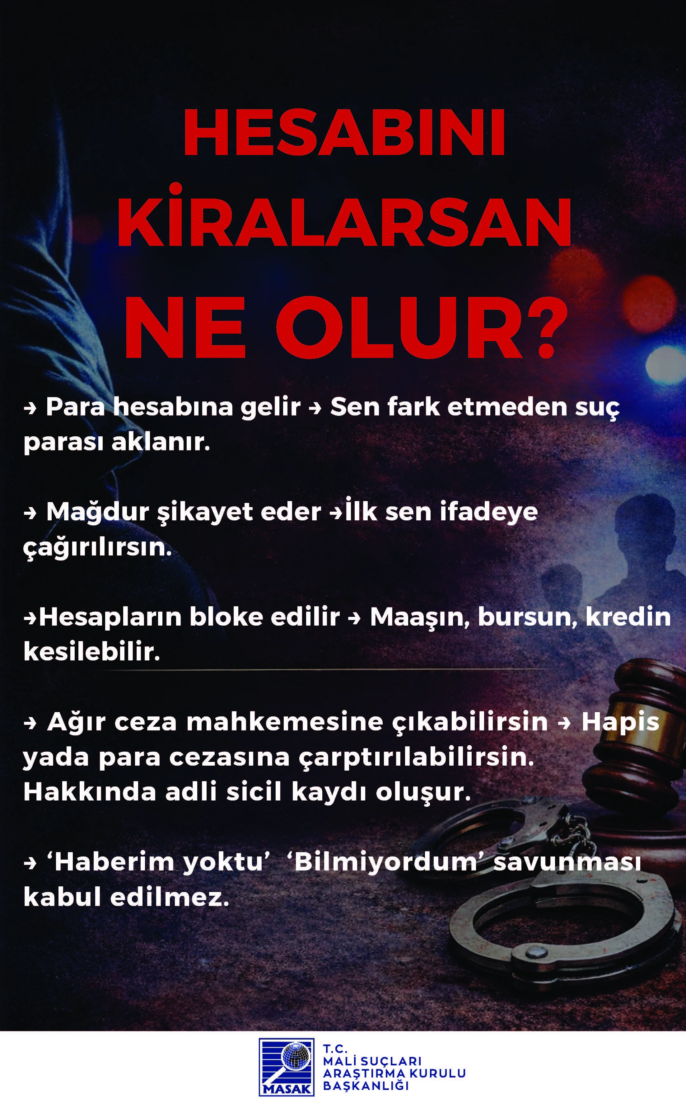 IBAN’ını Kullandırma! Suça Ortak Olma!