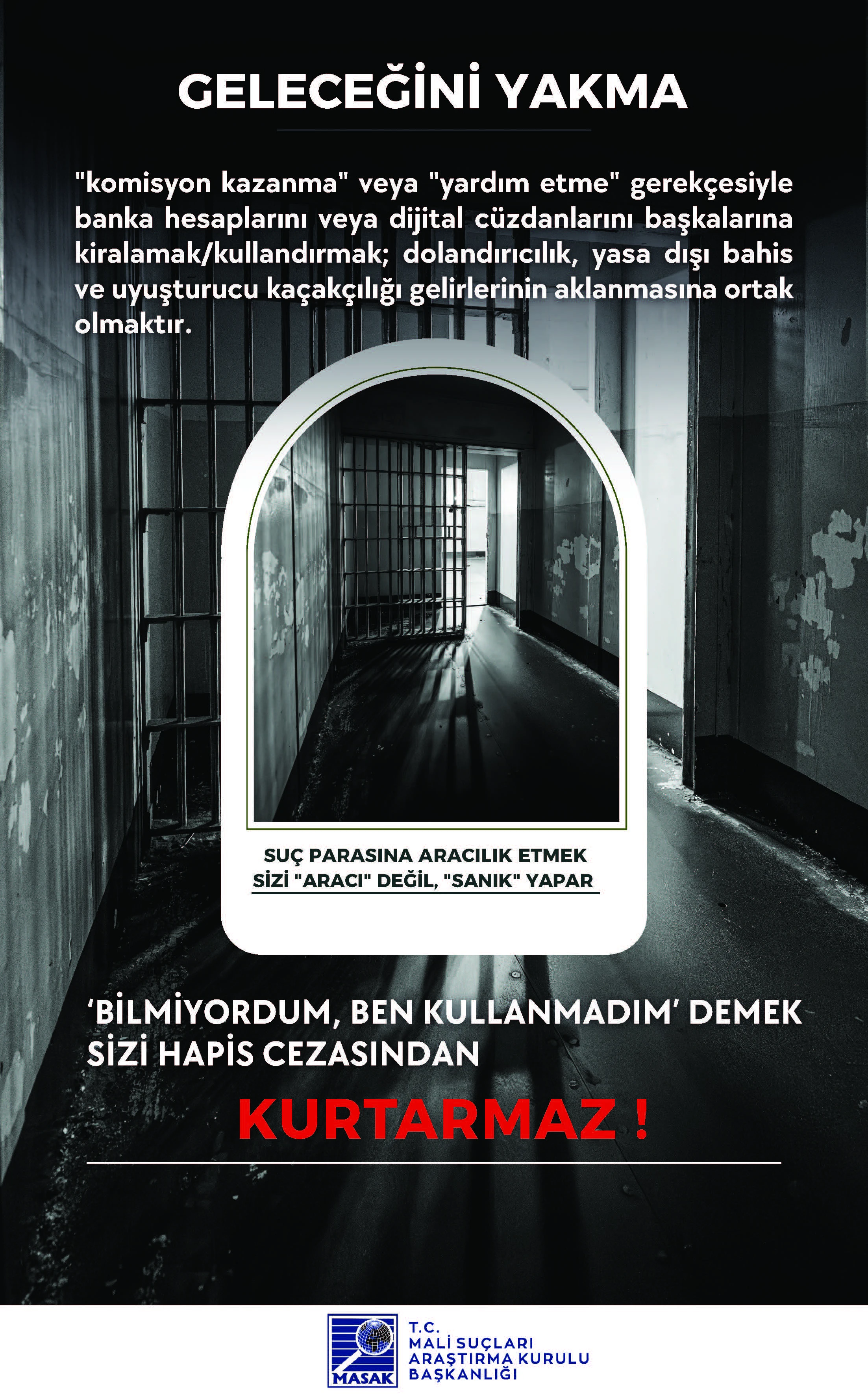 IBAN’ını Kullandırma! Suça Ortak Olma!