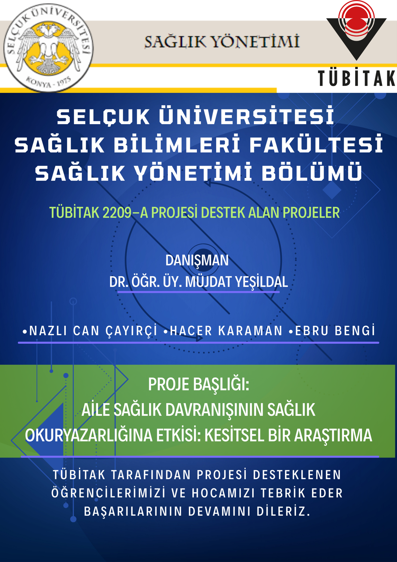 SAĞLIK YÖNETİMİ BÖLÜMÜ TÜBİTAK 2209-A BAŞVURULARI KABUL EDİLEN ÖĞRENCİ VE HOCALARIMIZI TEBRİK EDERİZ!!