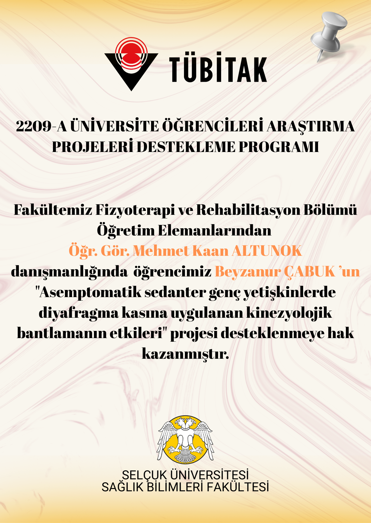 2209-A ÜNİVERSİTE ÖĞRENCİLERİ ARAŞTIRMA PROJELERİ DESTEKLEME PROGRAMI KAZANAN PROJELER
