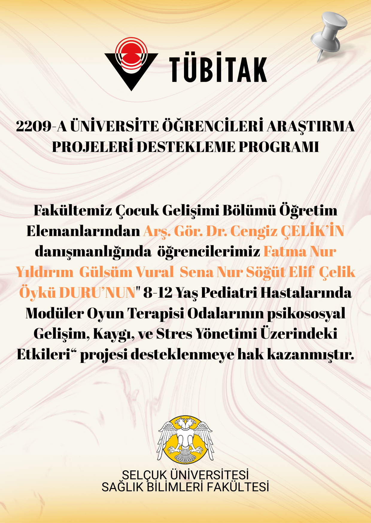 2209-A ÜNİVERSİTE ÖĞRENCİLERİ ARAŞTIRMA PROJELERİ DESTEKLEME PROGRAMI KAZANAN PROJELER