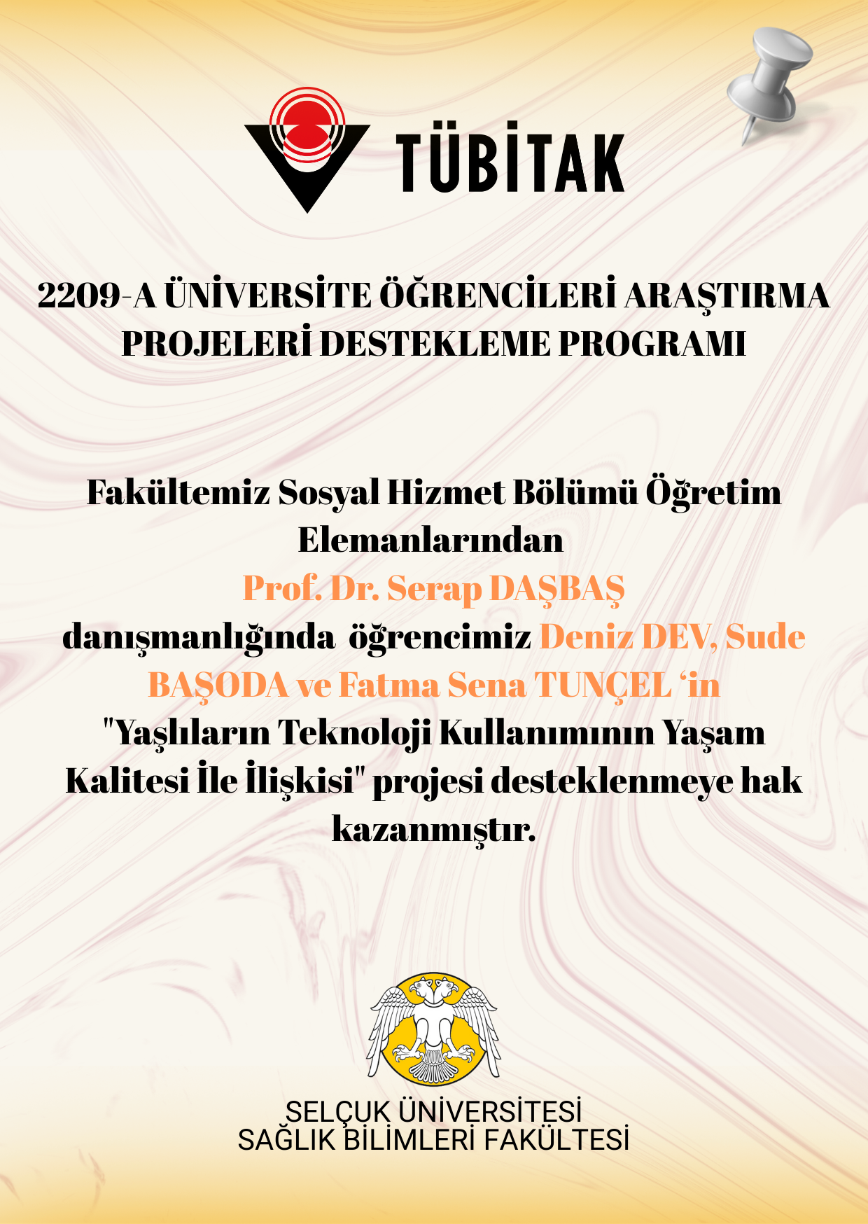 2209-A ÜNİVERSİTE ÖĞRENCİLERİ ARAŞTIRMA PROJELERİ DESTEKLEME PROGRAMI KAZANAN PROJELER