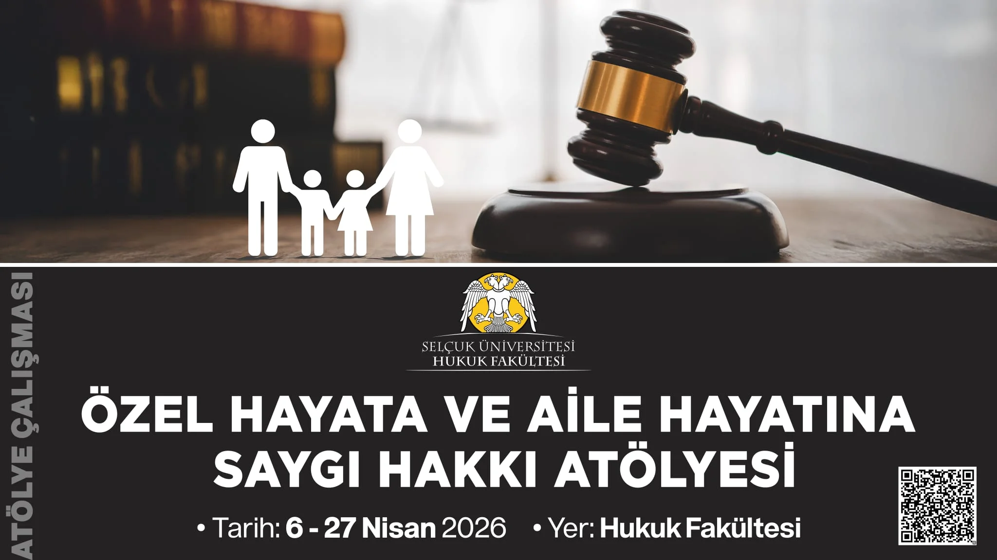 Atölye Çalışması "Özel Hayata ve Aile Hayatına Saygı Hakkı Atölyesi"