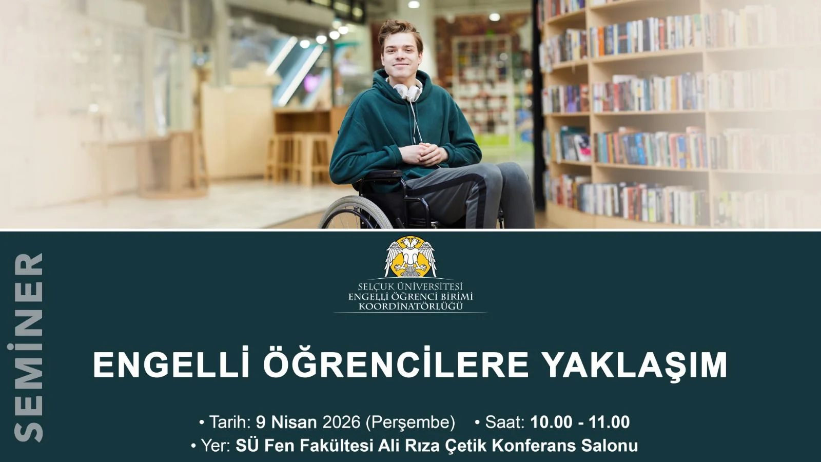 Engelli Öğrencilere Yaklaşım Semineri Gerçekleştirildi